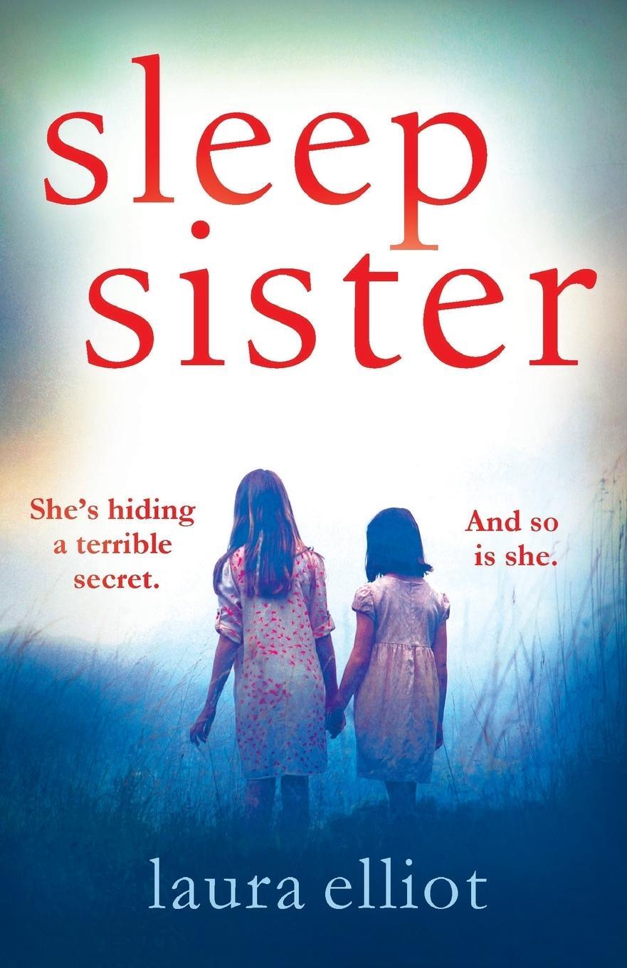 Cover: 9781910751985 | Sleep Sister | Laura Elliot | Taschenbuch | Paperback | Englisch
