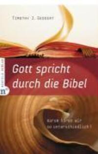 Cover: 9783937896465 | Gott spricht durch die Bibel | Warum hören wir so unterschiedlich?