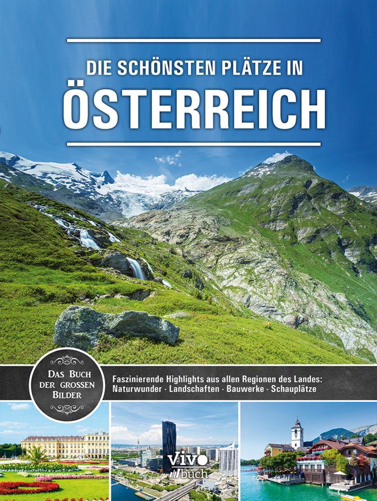 Cover: 9783968940274 | Die schönsten Plätze in Österreich | Vivo Buch UG | Buch | Deutsch