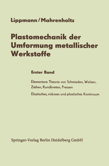 Cover: 9783642878855 | Plastomechanik der Umformung metallischer Werkstoffe | Erster Band