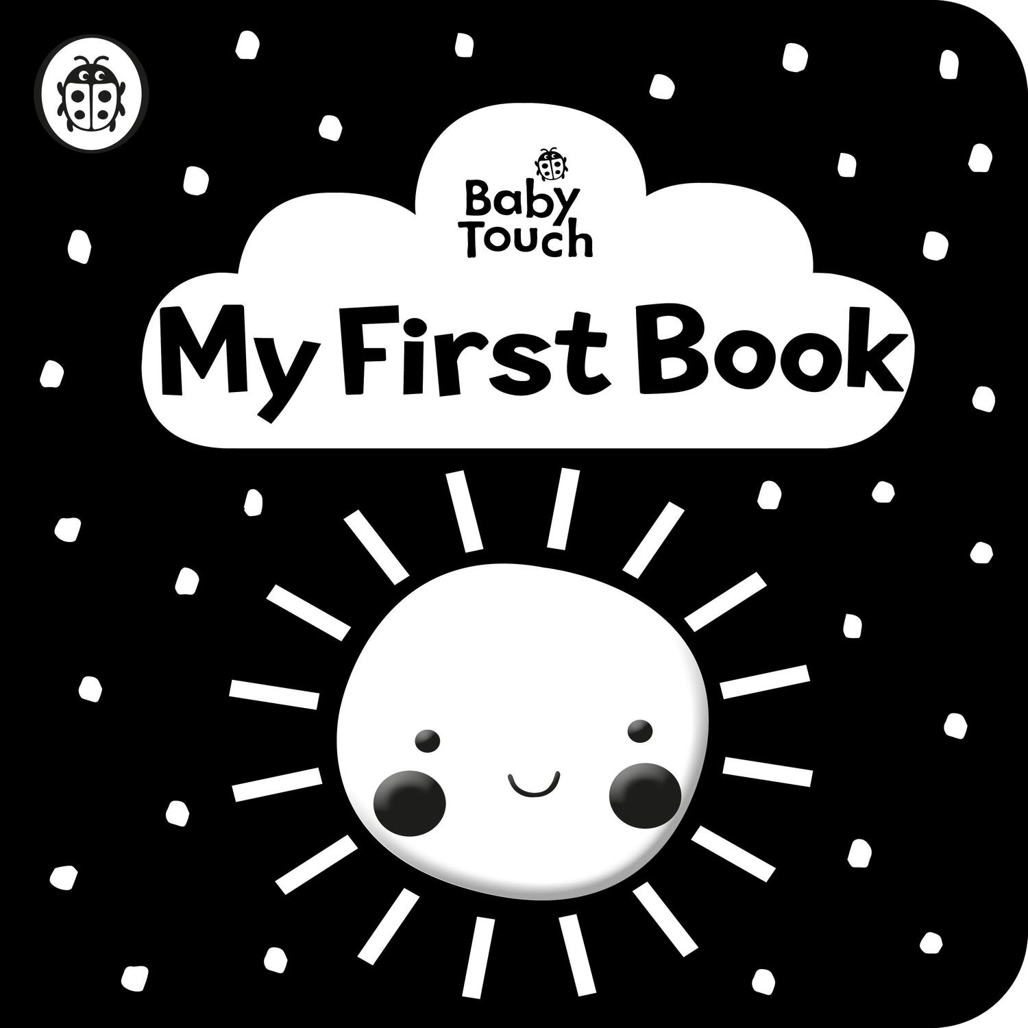 Cover: 9780241439463 | Baby Touch: My First Book: a black-and-white cloth book | Ladybird