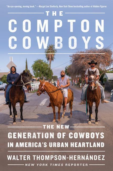 Cover: 9780062910615 | The Compton Cowboys | Walter Thompson-Hernandez | Taschenbuch | 2021