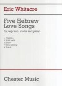 Cover: 9781849385251 | 5 HEBREW LOVE SONGS | Eric Whitacre | Taschenbuch | Englisch | 2010