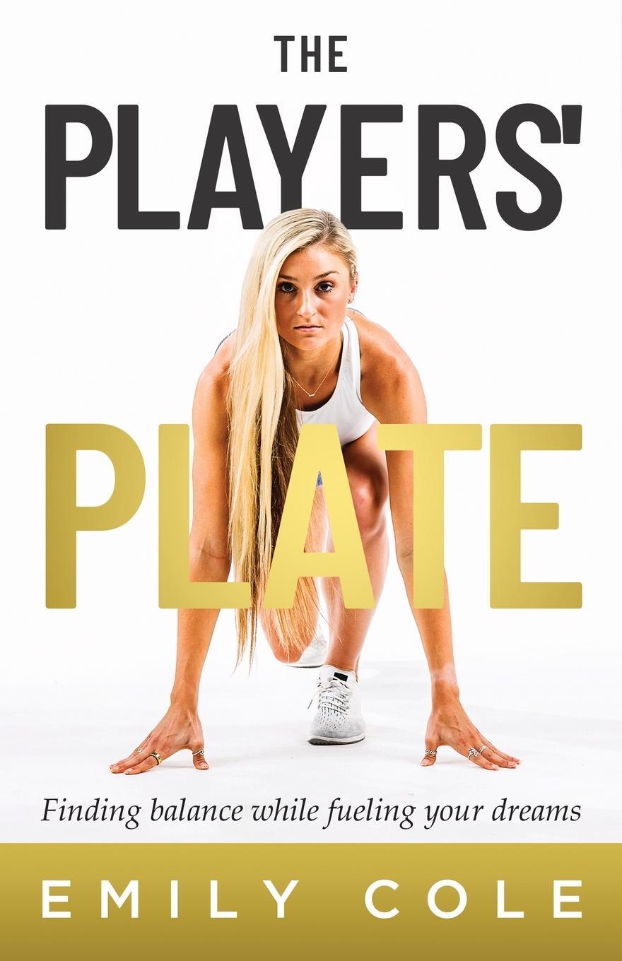 Cover: 9798885045513 | The Players' Plate | An Unorthodox Guide to Sports Nutrition | Cole