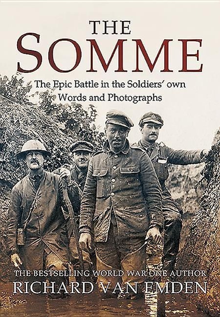 Cover: 9781473885172 | The Somme | The Epic Battle in the Soldiers' Own Words and Photographs