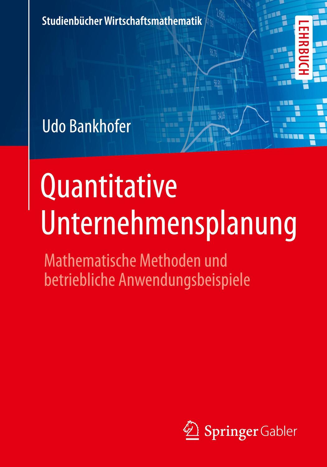 Cover: 9783834824653 | Quantitative Unternehmensplanung | Udo Bankhofer | Taschenbuch | 2022