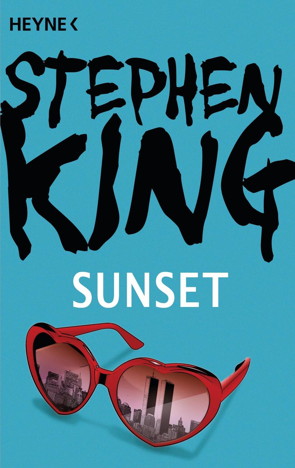Cover: 9783453434677 | Sunset | Storys | Stephen King | Taschenbuch | Deutsch | 2010 | Heyne