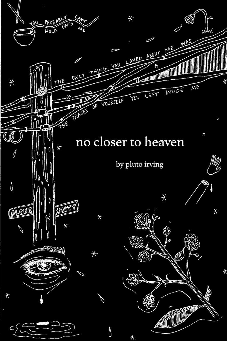 Cover: 9781387629220 | No Closer to Heaven | Pluto Irving | Taschenbuch | Paperback | 2018