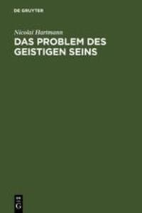 Cover: 9783110048094 | Das Problem des geistigen Seins | Nicolai Hartmann | Buch | De Gruyter