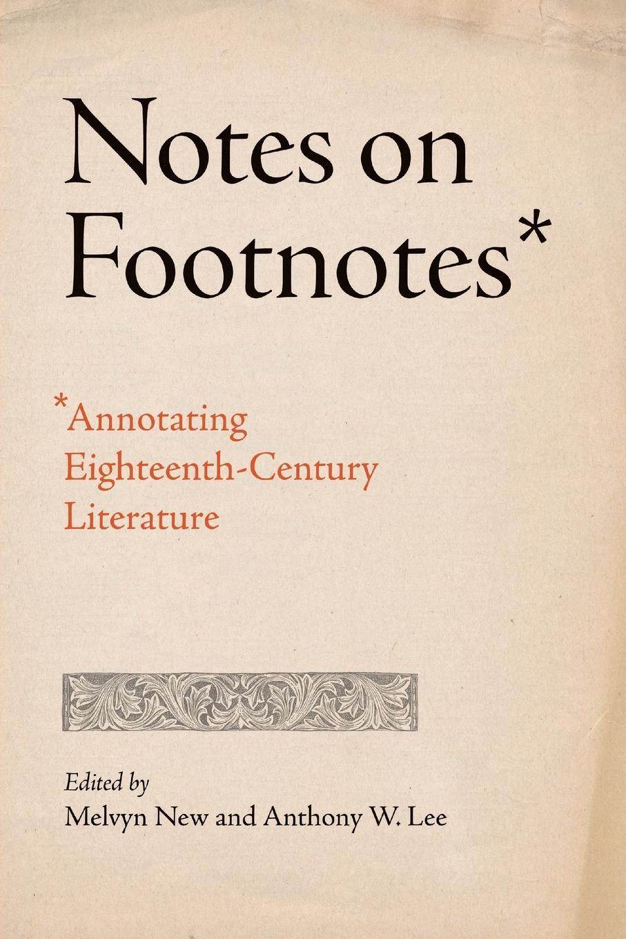 Cover: 9780271093987 | Notes on Footnotes | Melvyn New | Taschenbuch | Paperback | Englisch