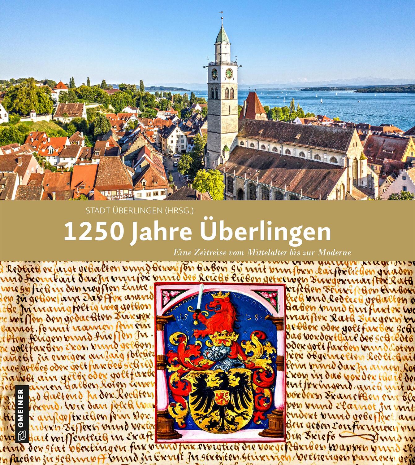 Cover: 9783839204467 | 1250 Jahre Überlingen | Eine Zeitreise vom Mittelalter bis zur Moderne