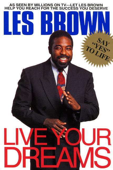 Cover: 9780380723744 | Live Your Dreams | Les Brown | Taschenbuch | 1994 | EAN 9780380723744
