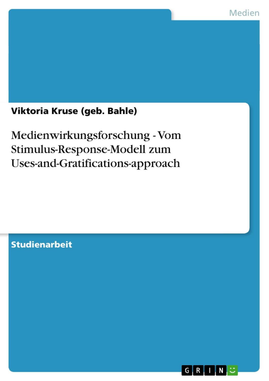 Cover: 9783638942874 | Medienwirkungsforschung - Vom Stimulus-Response-Modell zum...