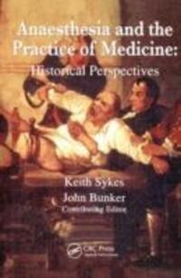 Cover: 9781853156748 | Anaesthesia and the Practice of Medicine: Historical Perspectives