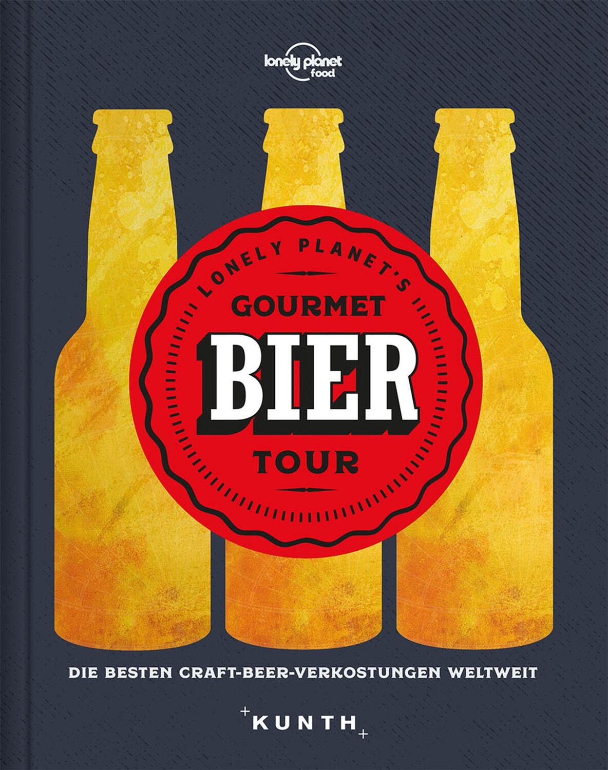 Cover: 9783955047016 | Gourmet Bier Tour | Kunth Verlag | Buch | Deutsch | 2018