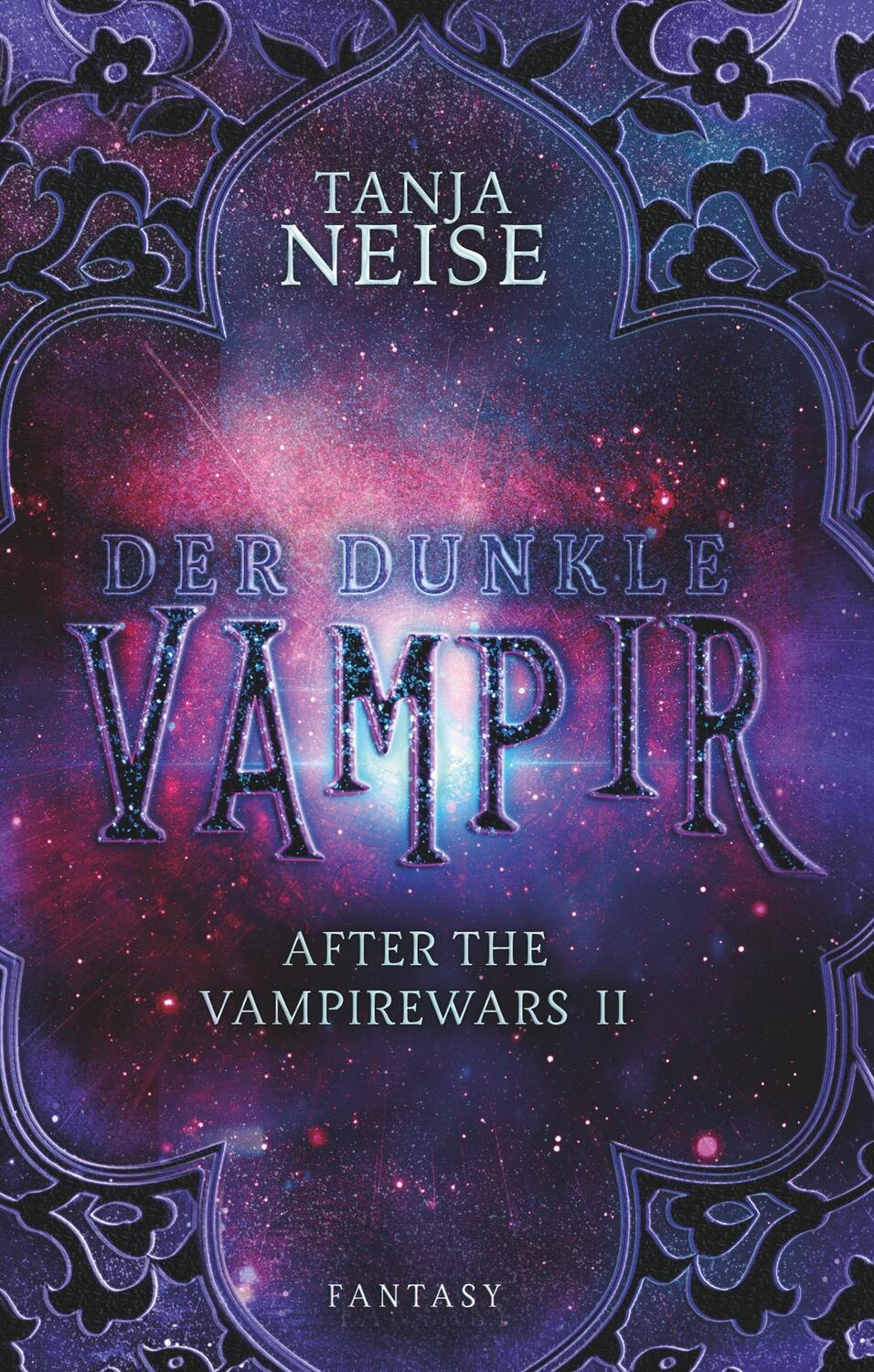 Cover: 9783746016108 | Der dunkle Vampir | After the Vampirewars 2 | Tanja Neise | Buch
