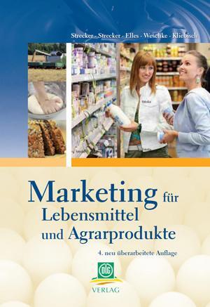 Cover: 9783769007558 | Marketing für Lebensmittel und Agarprodukte | Otto Strecker (u. a.)