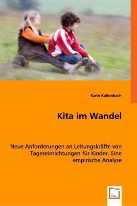 Cover: 9783639066029 | Kita im Wandel | Karin Kaltenbach | Taschenbuch | 156 S. | Deutsch