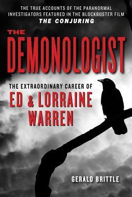 Cover: 9781935169222 | The Demonologist: The Extraordinary Career of Ed and Lorraine Warren