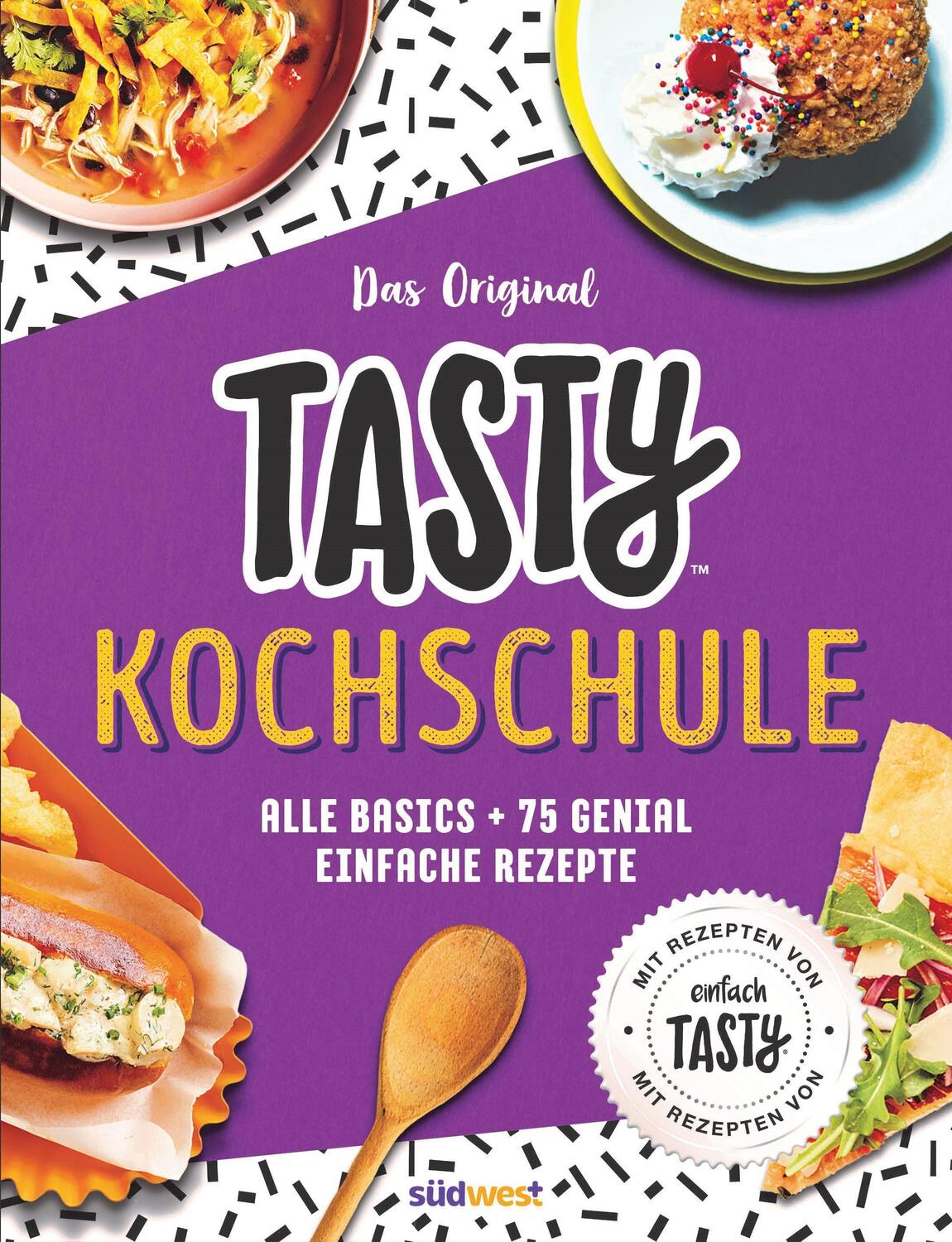 Cover: 9783517100319 | Tasty Kochschule | Alle Basics plus 75 genial einfache Rezepte | Tasty