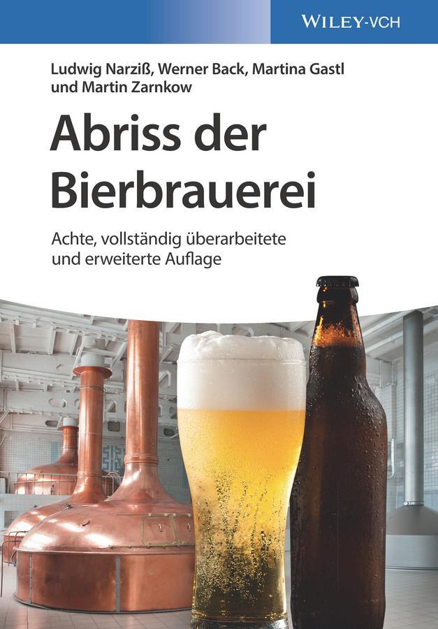 Cover: 9783527340361 | Abriss der Bierbrauerei | Ludwig Narziß (u. a.) | Taschenbuch | 486 S.