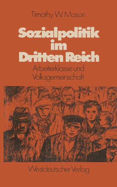 Cover: 9783531113647 | Sozialpolitik im Dritten Reich | Arbeiterklasse und Volksgemeinschaft