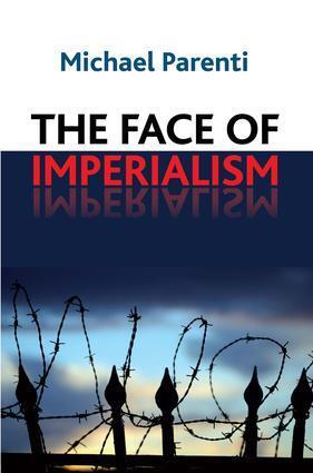 Cover: 9781594519185 | Face of Imperialism | Michael Parenti | Taschenbuch | Englisch | 2011