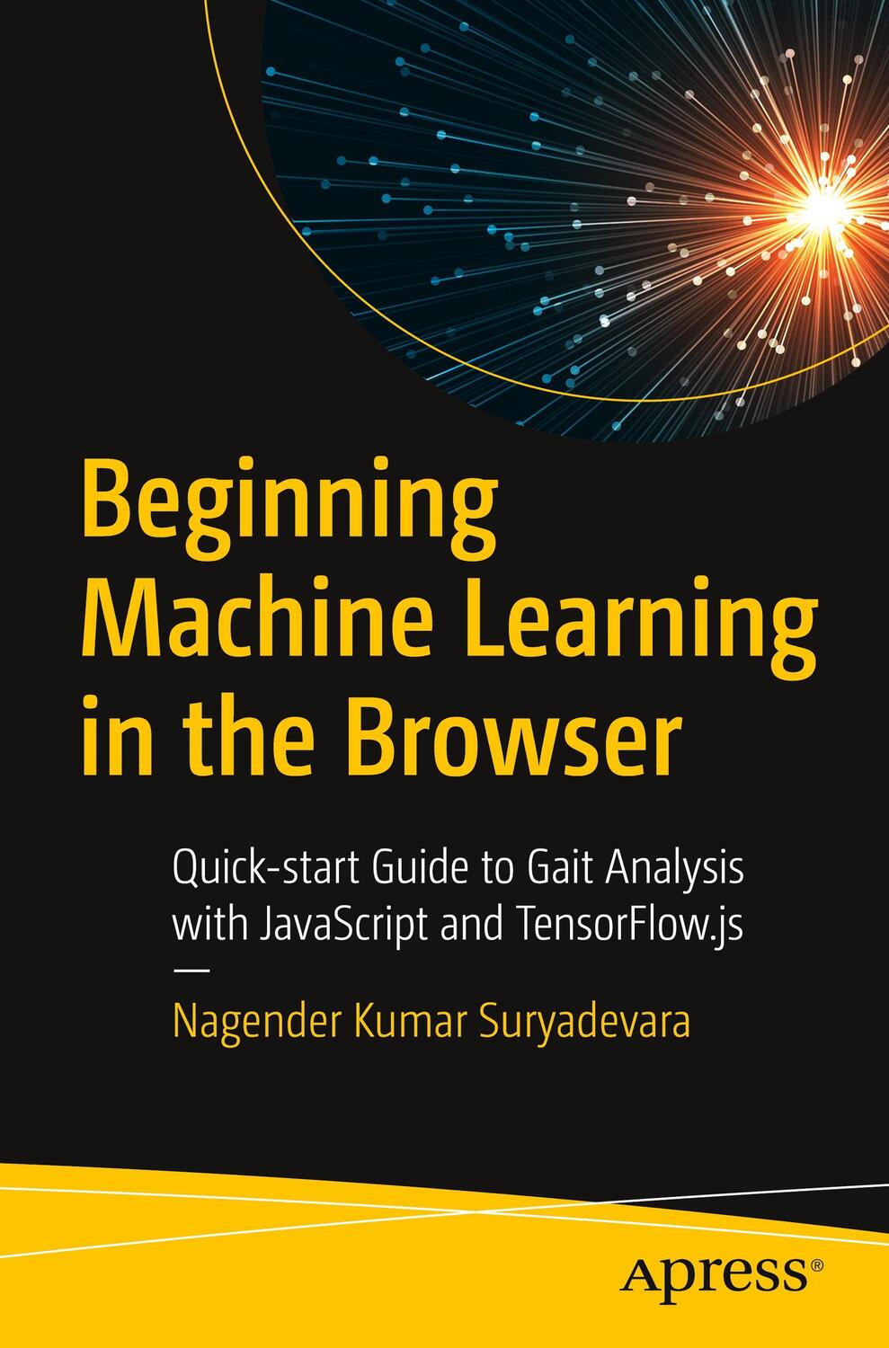 Cover: 9781484268421 | Beginning Machine Learning in the Browser | Nagender Kumar Suryadevara