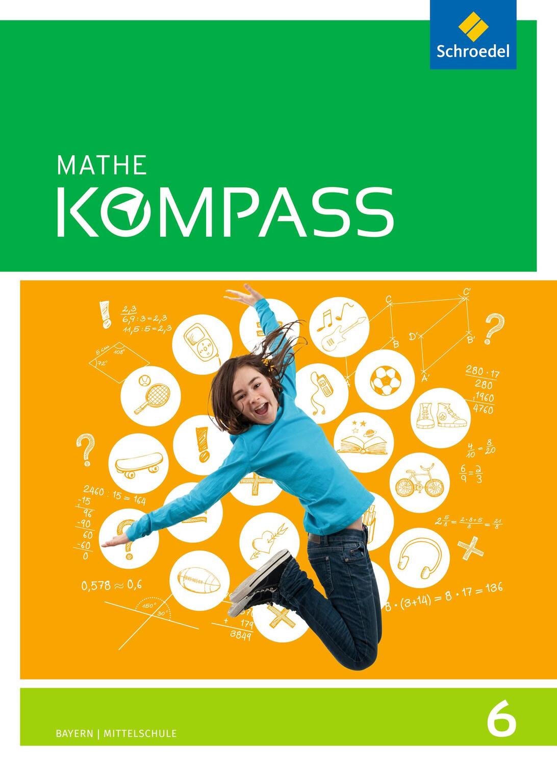 Cover: 9783507868328 | Mathe Kompass 6. Schülerband. Bayern | Buch | Deutsch | 2018