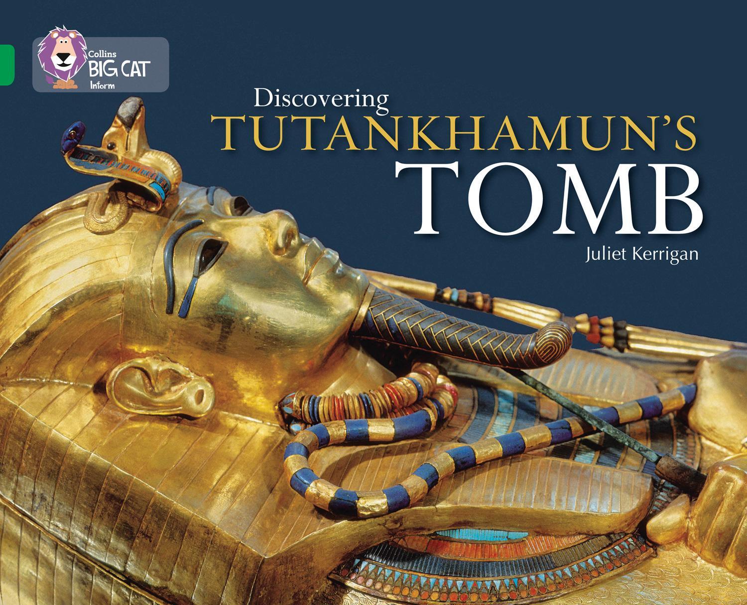 Cover: 9780007465446 | Discovering Tutankhamun's Tomb | Band 15/Emerald | Juliet Kerrigan