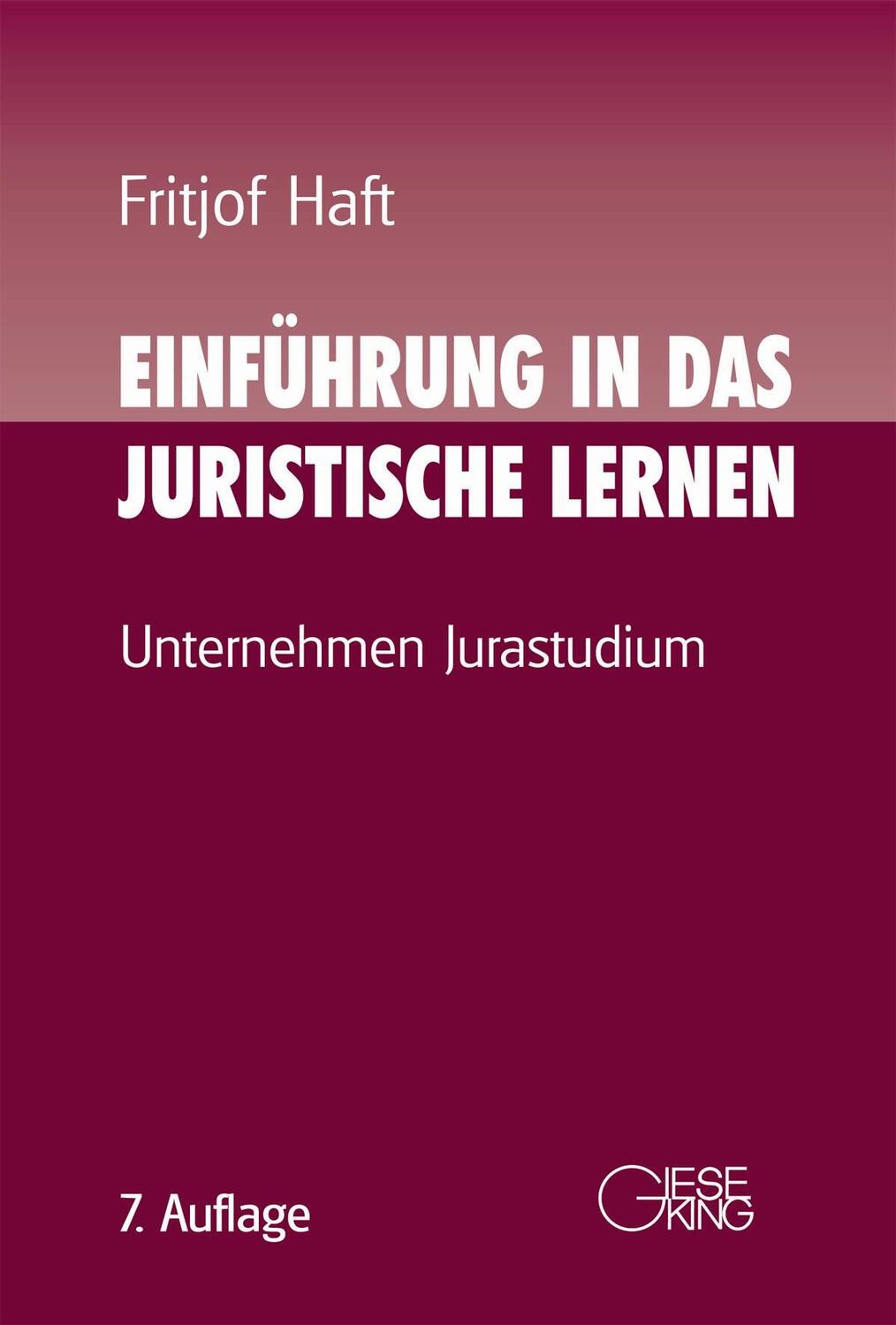 Cover: 9783769411430 | Einführung in das juristische Lernen | -Unternehmen Jurastudium-