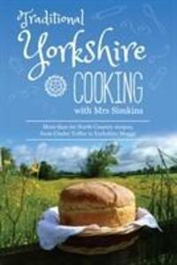 Cover: 9781855683754 | Traditional Yorkshire Cooking | Sue Simkins | Buch | Gebunden | 2018