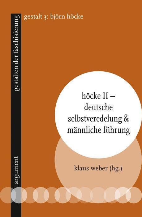Cover: 9783867545334 | Höcke II - Deutsche Selbstveredelung & männliche Führung | Klaus Weber