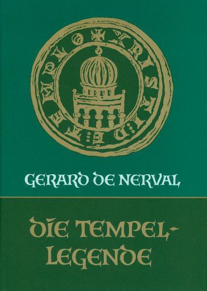 Cover: 9783723508657 | Die Tempellegende | Gérard de Nerval | Buch | Verlag am Goetheanum