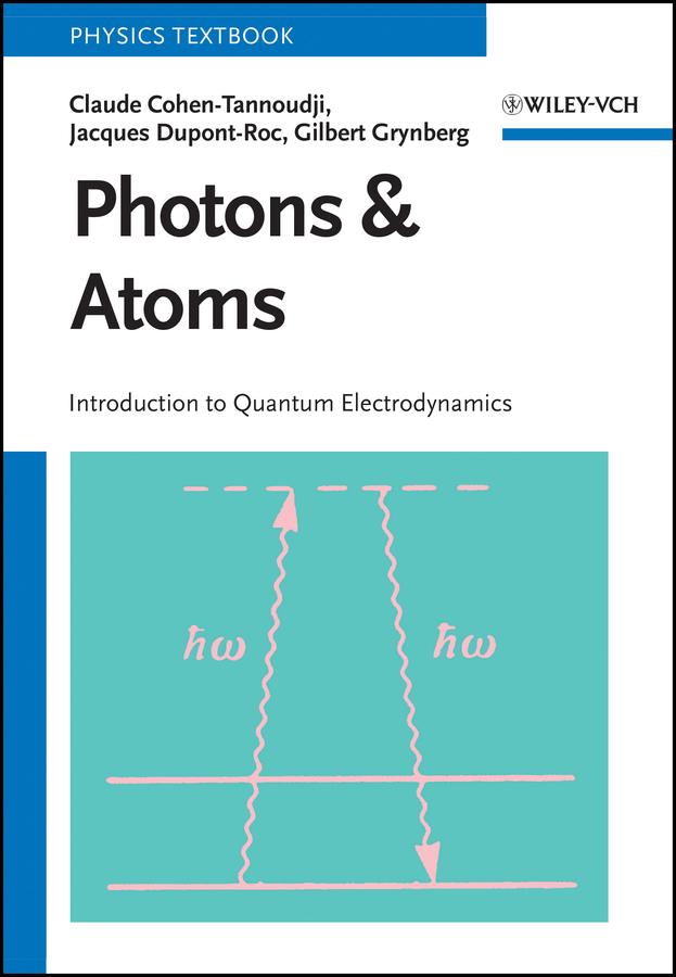 Cover: 9783527414444 | Photons and Atoms | Introduction to Quantum Electrodynamics | Buch