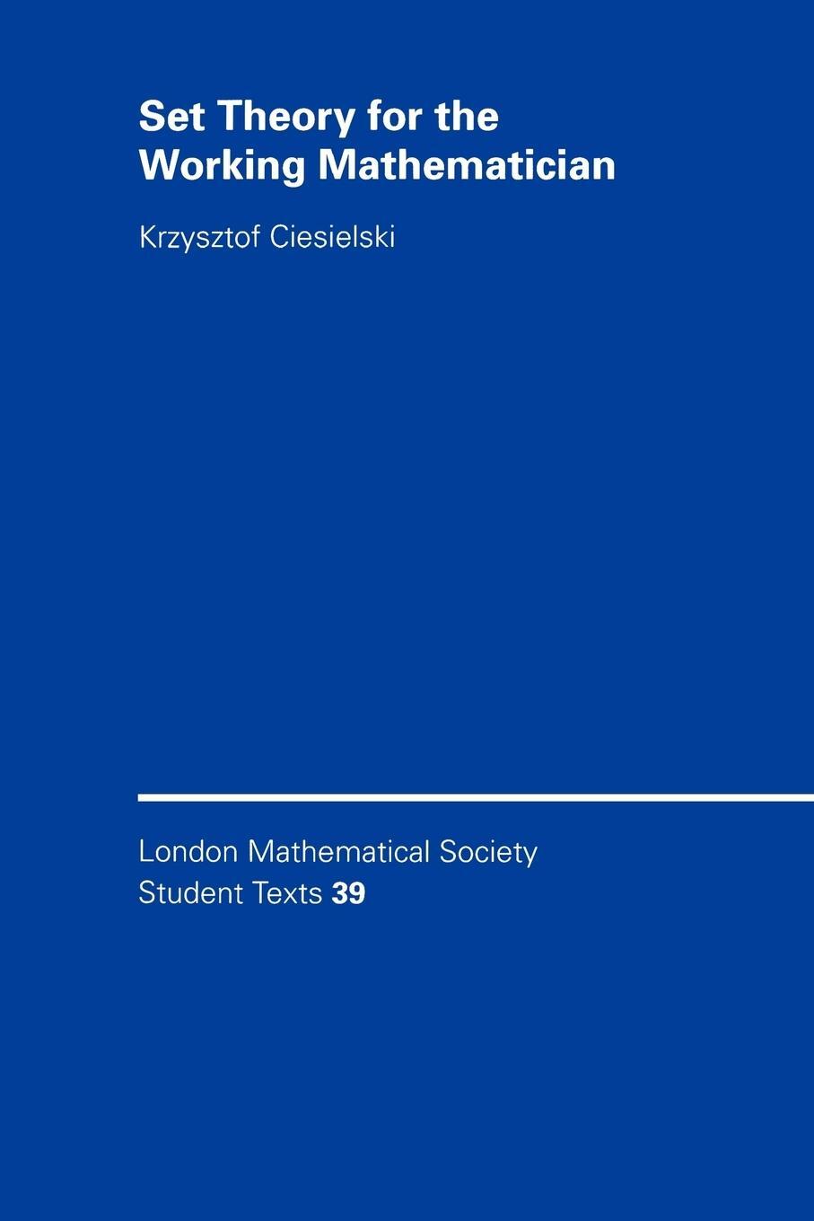 Cover: 9780521594653 | Set Theory for the Working Mathematician | Ciesielski (u. a.) | Buch