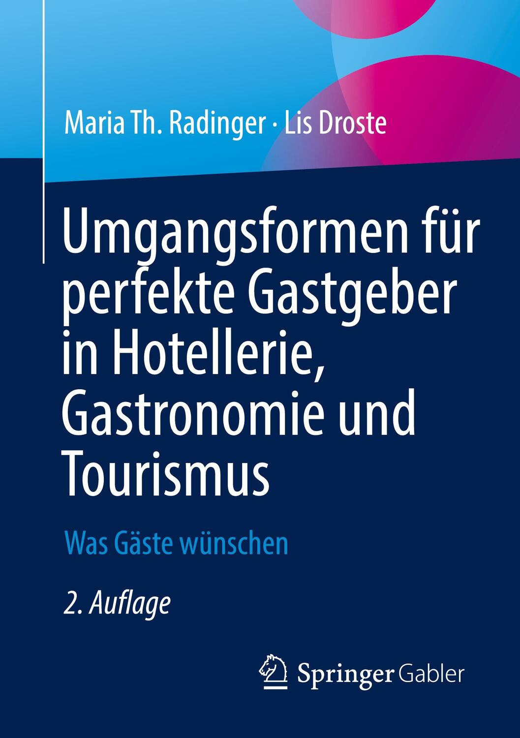 Cover: 9783658374617 | Umgangsformen für perfekte Gastgeber in Hotellerie, Gastronomie und...