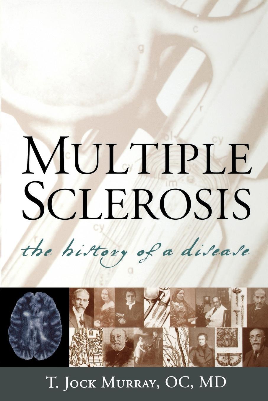 Cover: 9781888799804 | Multiple Sclerosis | The History of a Disease | T. Jock Murray | Buch