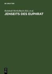 Cover: 9783598730252 | Jenseits des Euphrat | Josef Stauber (u. a.) | Buch | 2005