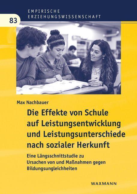 Cover: 9783830947325 | Die Effekte von Schule auf Leistungsentwicklung und...