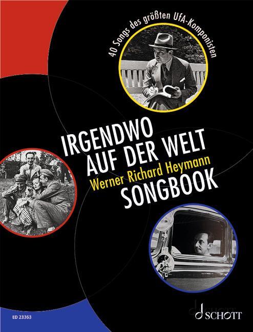 Cover: 9783795798987 | Irgendwo auf der Welt - Werner Richard Heymann Songbook | Broschüre