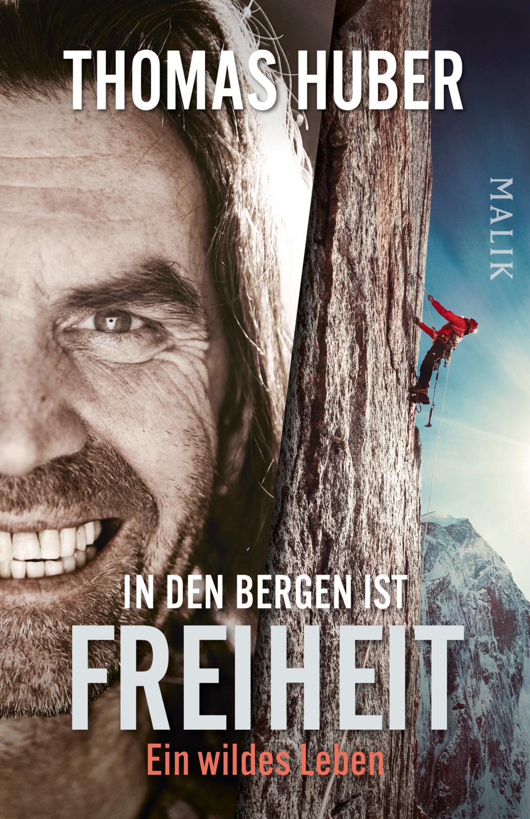 Cover: 9783492406734 | In den Bergen ist Freiheit | Thomas Huber | Taschenbuch | 384 S.