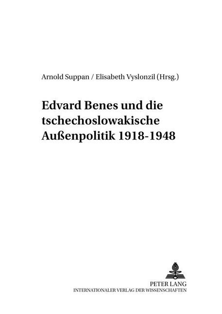 Cover: 9783631505328 | Edvard Benes und die tschechoslowakische Außenpolitik 1918-1948 | Buch