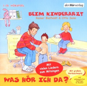 Cover: 9783867177573 | Beim Kinderarzt | Rainer/Senn, Otto Bielfeldt | Audio-CD | 53 Min.