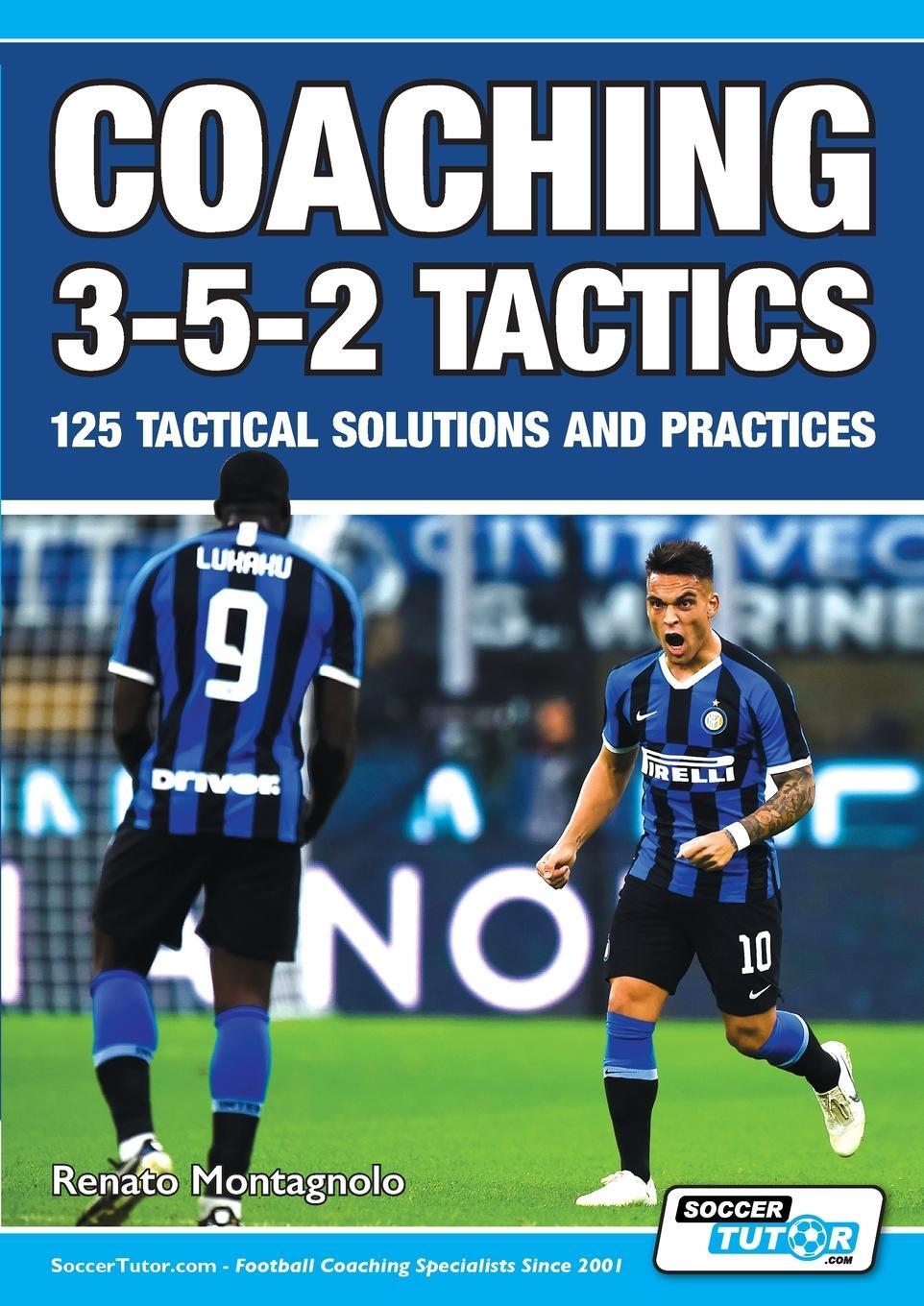 Cover: 9781910491379 | Coaching 3-5-2 Tactics - 125 Tactical Solutions & Practices | Buch