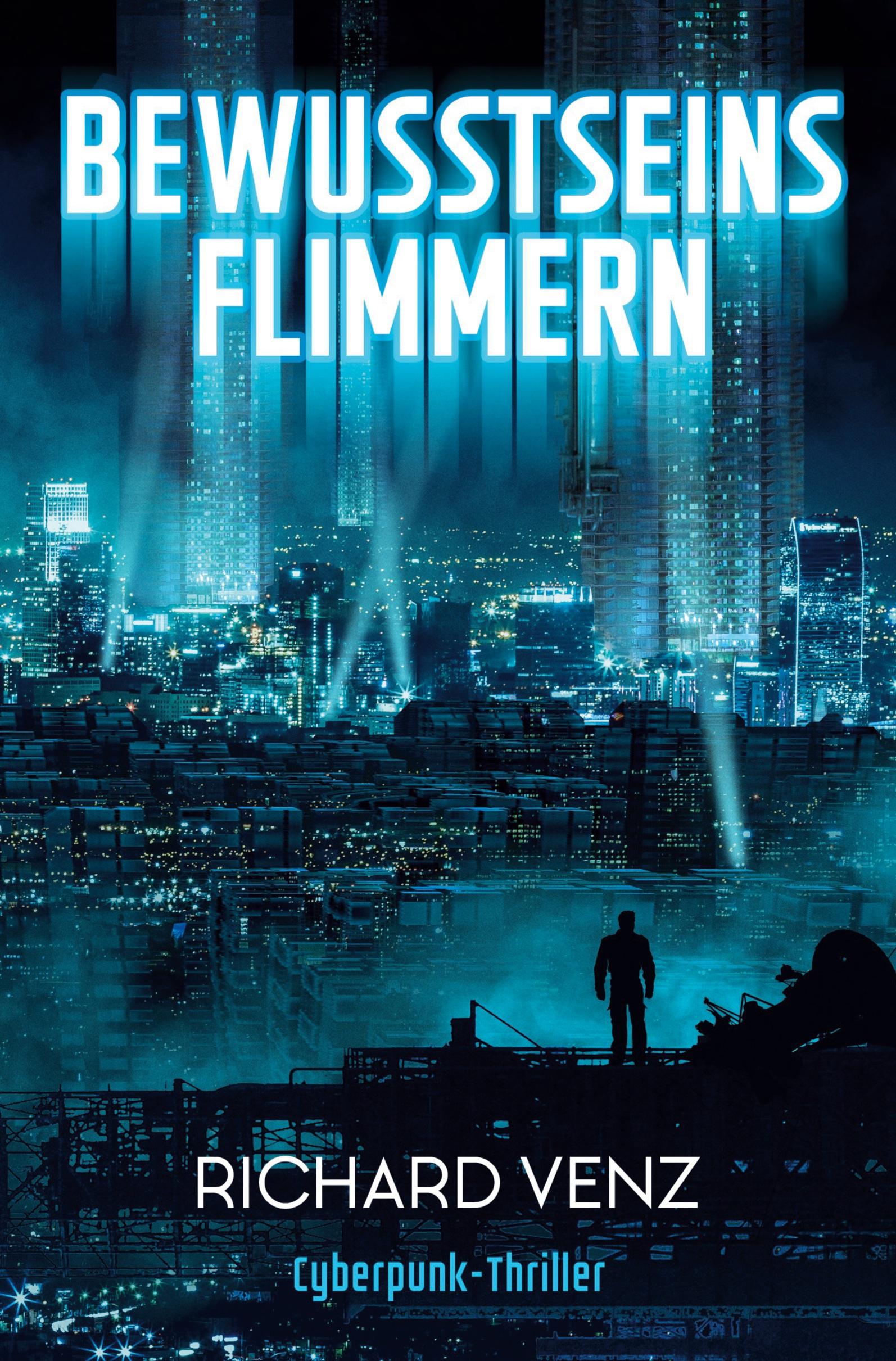 Cover: 9783757901561 | Bewusstseinsflimmern | Richard Venz | Taschenbuch | Paperback | 284 S.