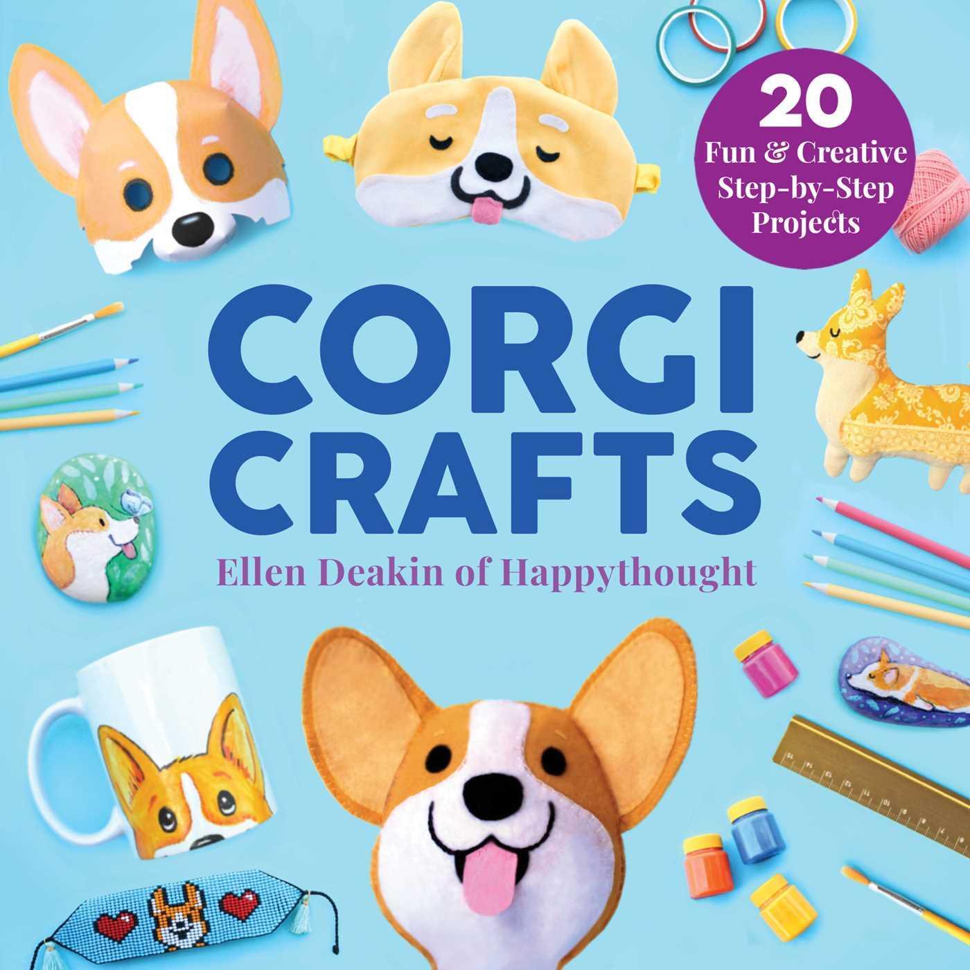 Cover: 9781631586675 | Corgi Crafts | 20 Fun and Creative Step-by-Step Projects | Deakin