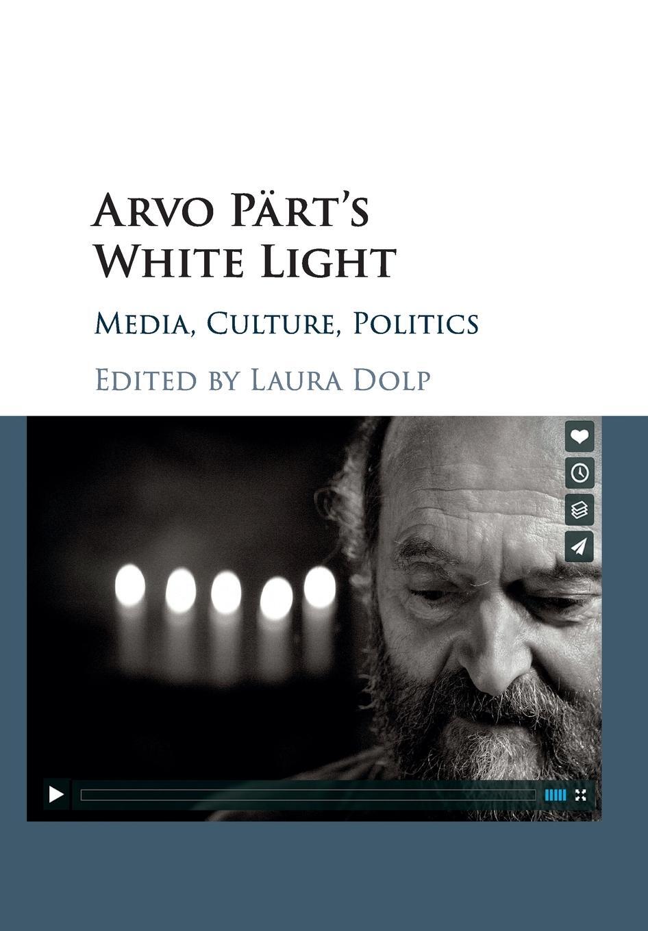 Cover: 9781316633953 | Arvo Pärt's White Light | Laura Dolp | Taschenbuch | Paperback | 2019