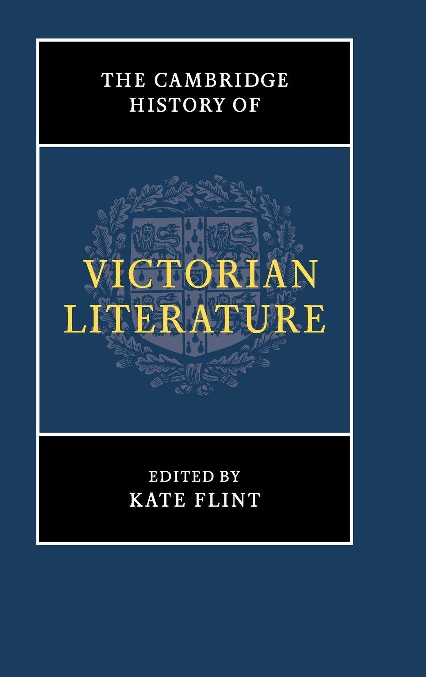 Cover: 9780521846257 | The Cambridge History of Victorian Literature | Kate Flint | Buch
