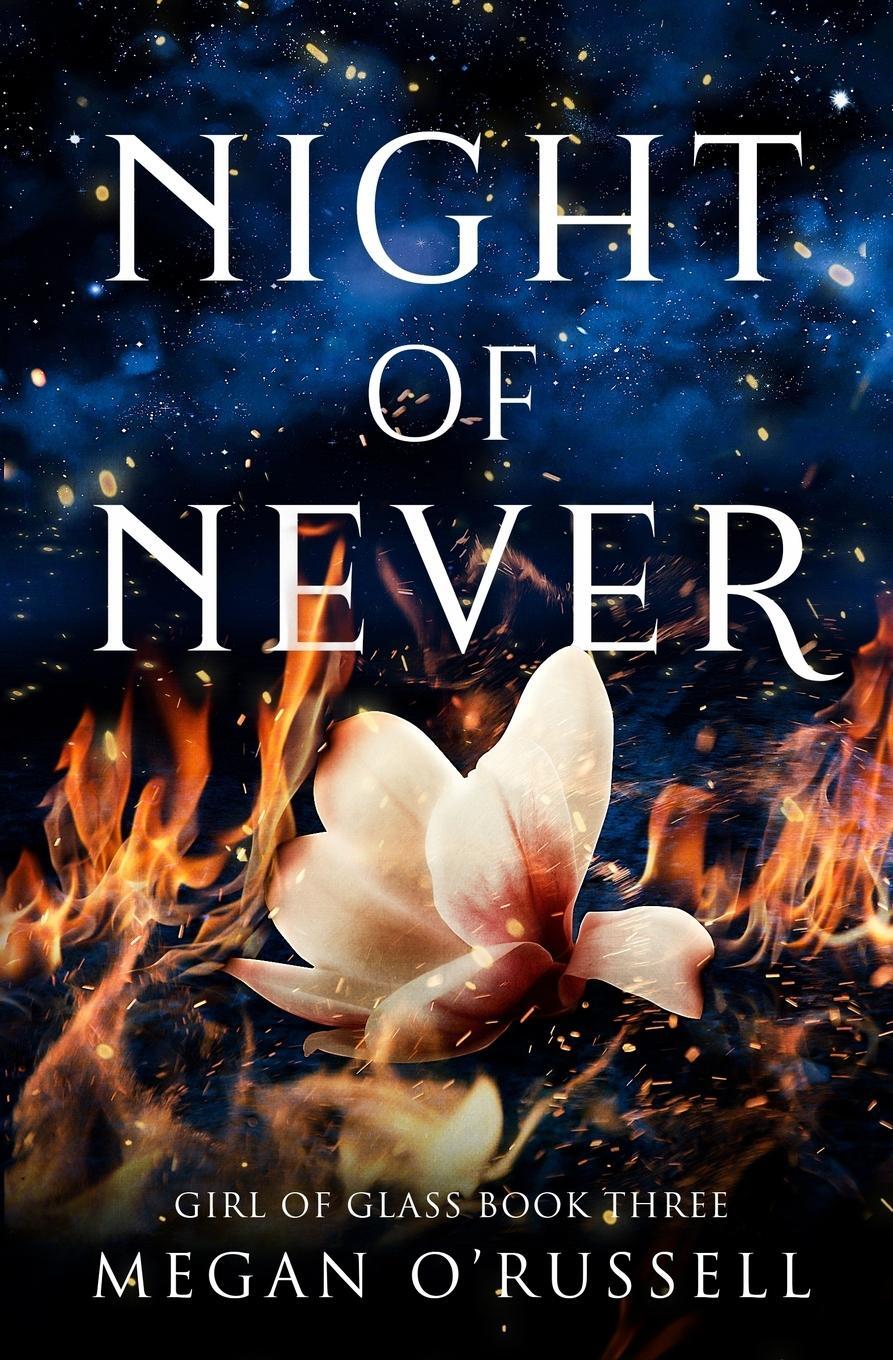 Cover: 9781733649421 | Night of Never | Megan O'Russell | Taschenbuch | Girl of Glass | 2019